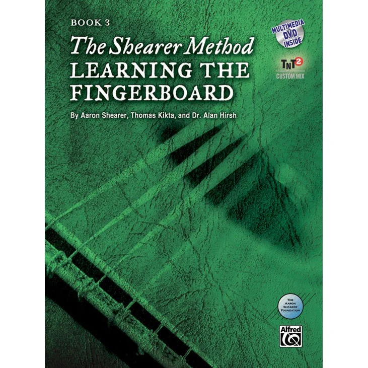 Aaron Shearer - The Shearer Method, Book 3: Learning the Fingerboard with DVD