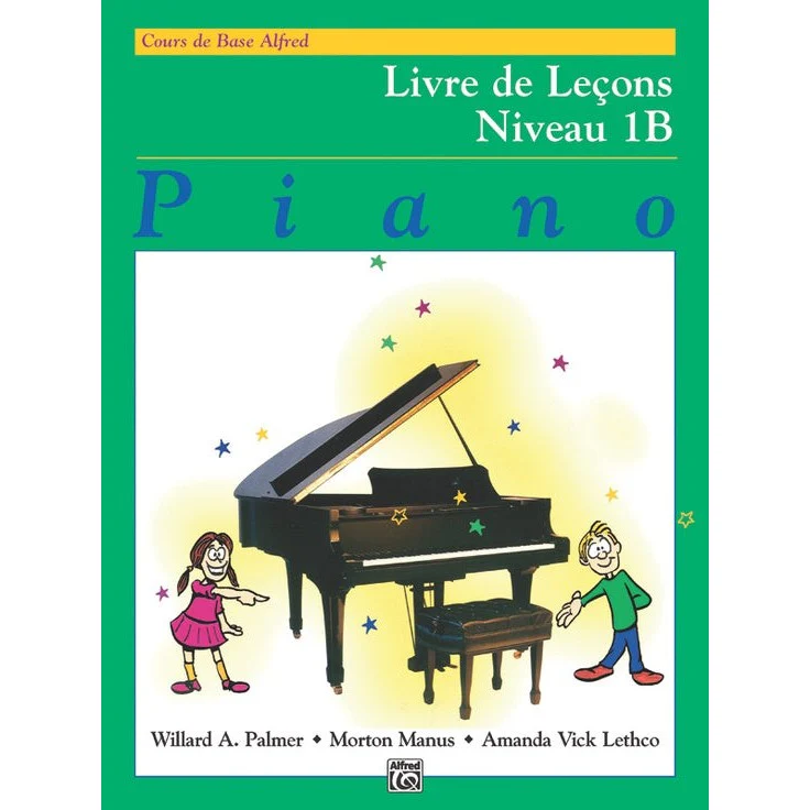 Alfred's Basic Piano Library: French Edition Lesson Book 1B