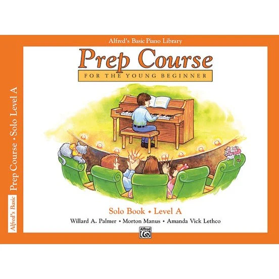Alfred's Basic Piano Prep Course: Solo Book A For the Young Beginner