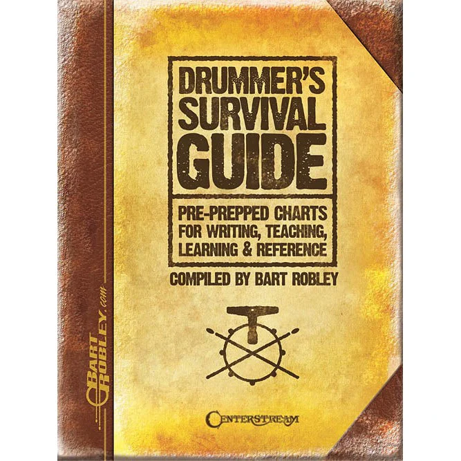 Bart Robley - Drummer's Survival Guide