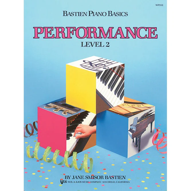 Bastien Piano Basics: Performance - Level 2