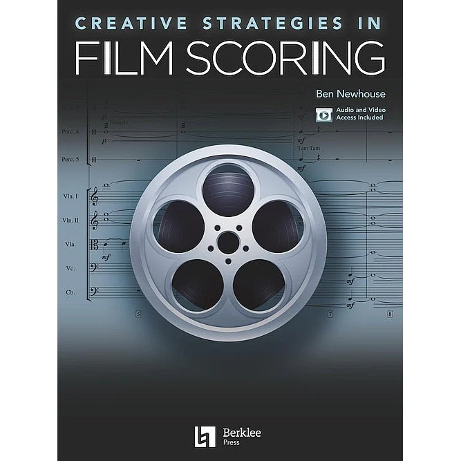 Ben Newhouse - Creative Strategies in Film Scoring