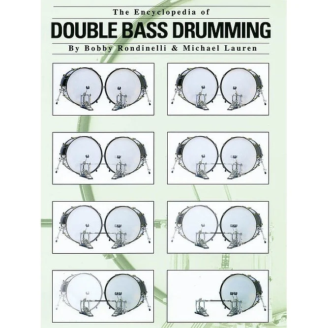 Bobby Rondinelli & Michael Lauren - The Encyclopedia Of Double Bass Drumming