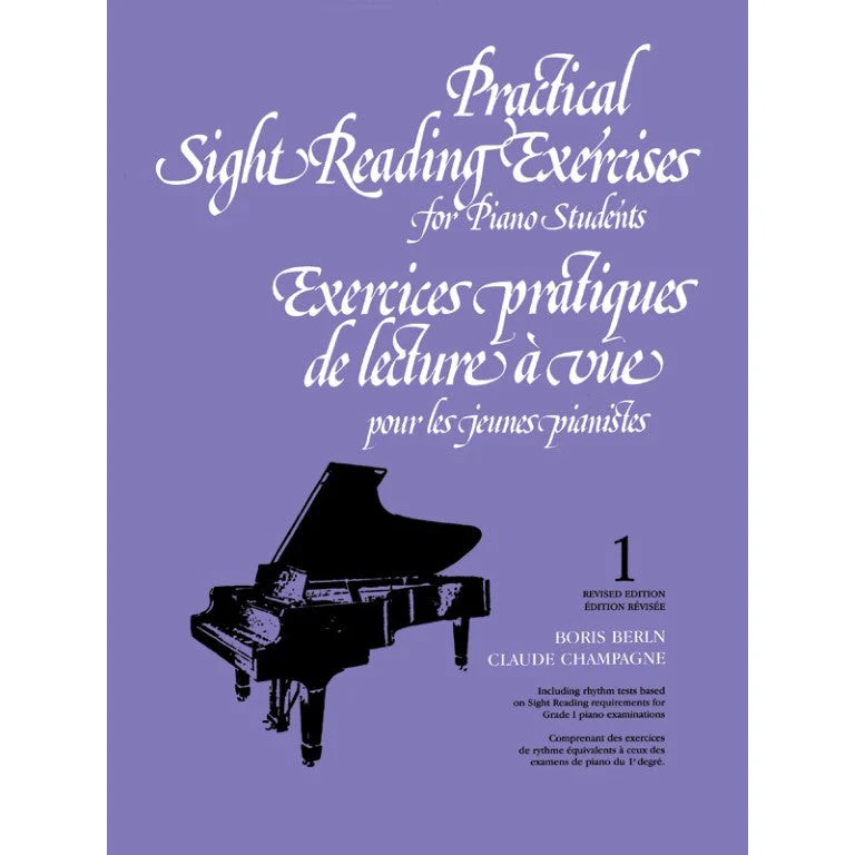 Boris Berlin & Claude Champagne - Practical Sight Reading Exercises for Piano Students, Book 1