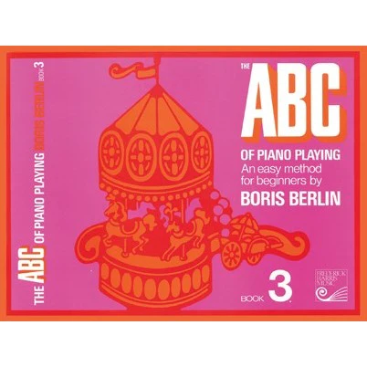 Boris Berlin - The ABC of Piano Playing Book 3