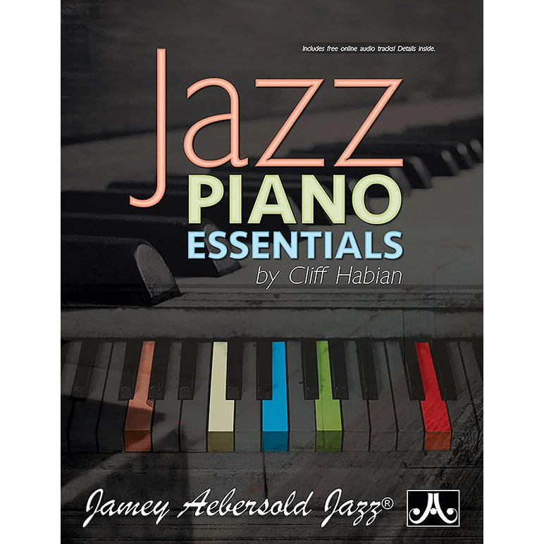 Cliff Habian - Jazz Piano Essentials