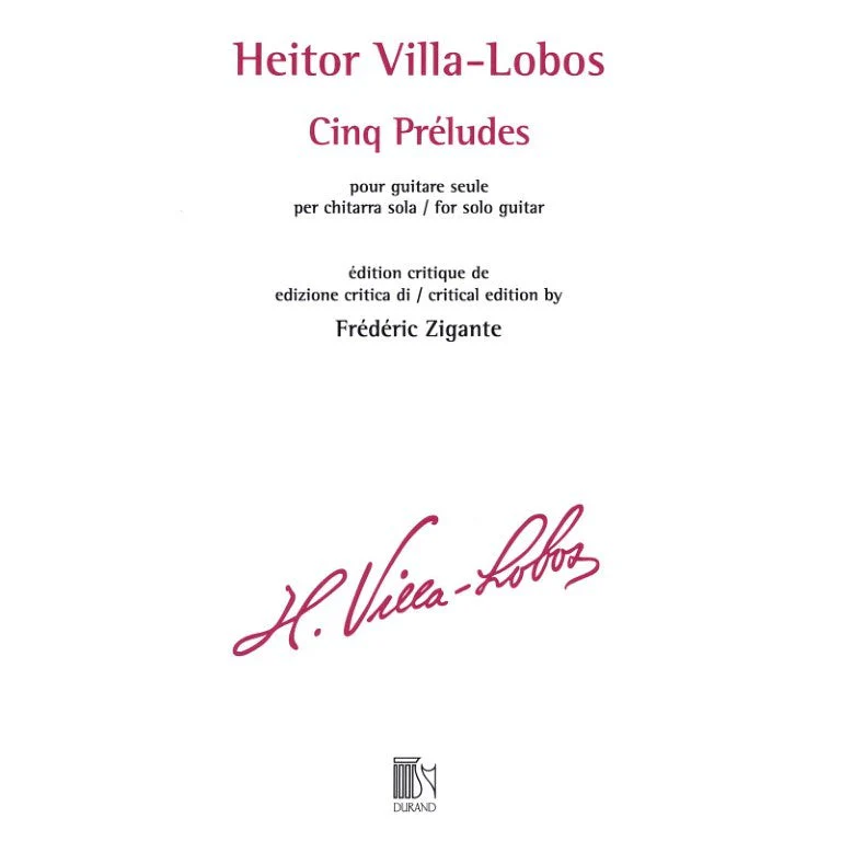 Frédéric Zigante - Heitor Villa-Lobos - Cinq Préludes for Solo Guitar