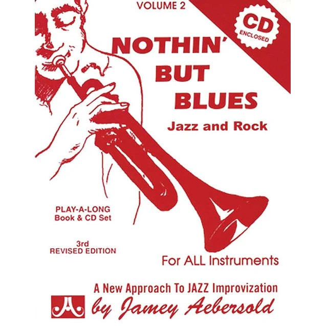 Jamey Aebersold Jazz, Volume 2: Nothin' but Blues Jazz and Rock (3rd Revised Edition)