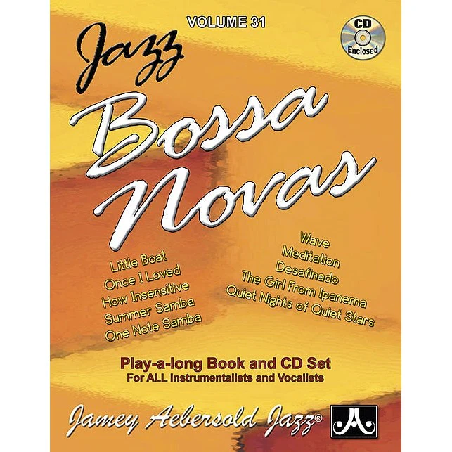 Jamey Aebersold Jazz, Volume 31: Jazz Bossa Novas