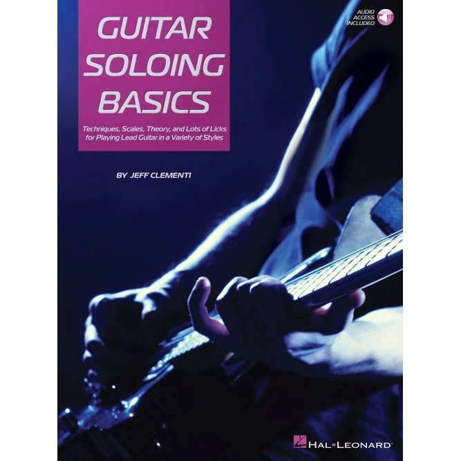 Jeff Clementi - Guitar Soloing Basics