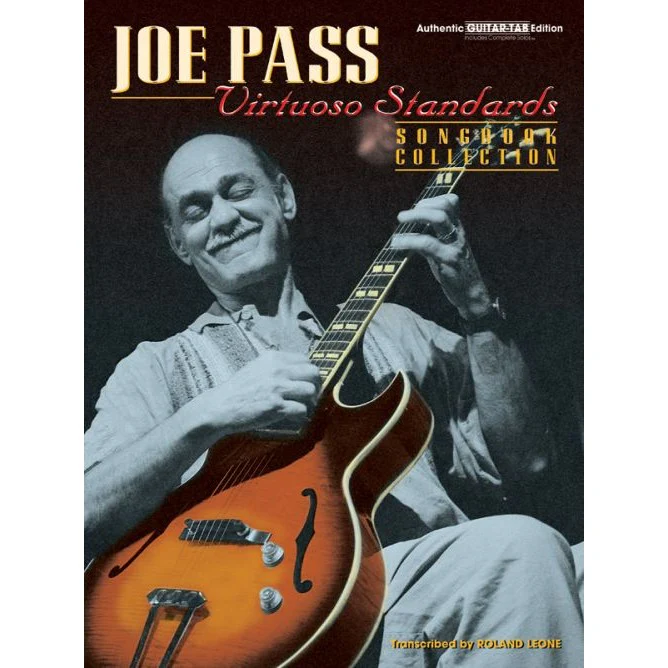 Joe Pass: Virtuoso Standards Songbook Collection