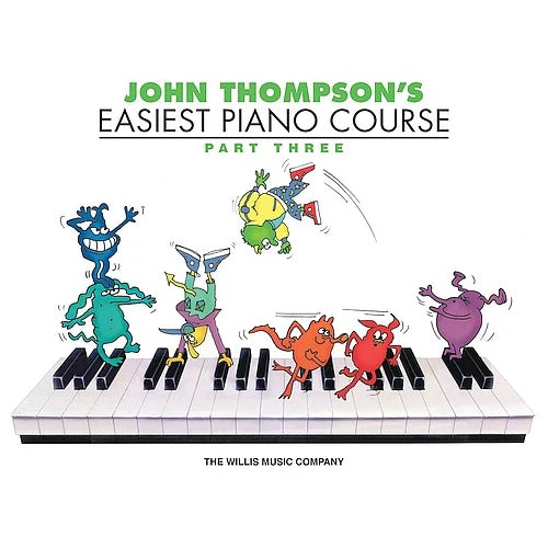 John Thompson's Easiest Piano Course – Part 3 – Book Only