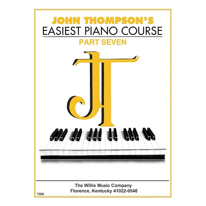 John Thompson's Easiest Piano Course – Part 7 – Book Only