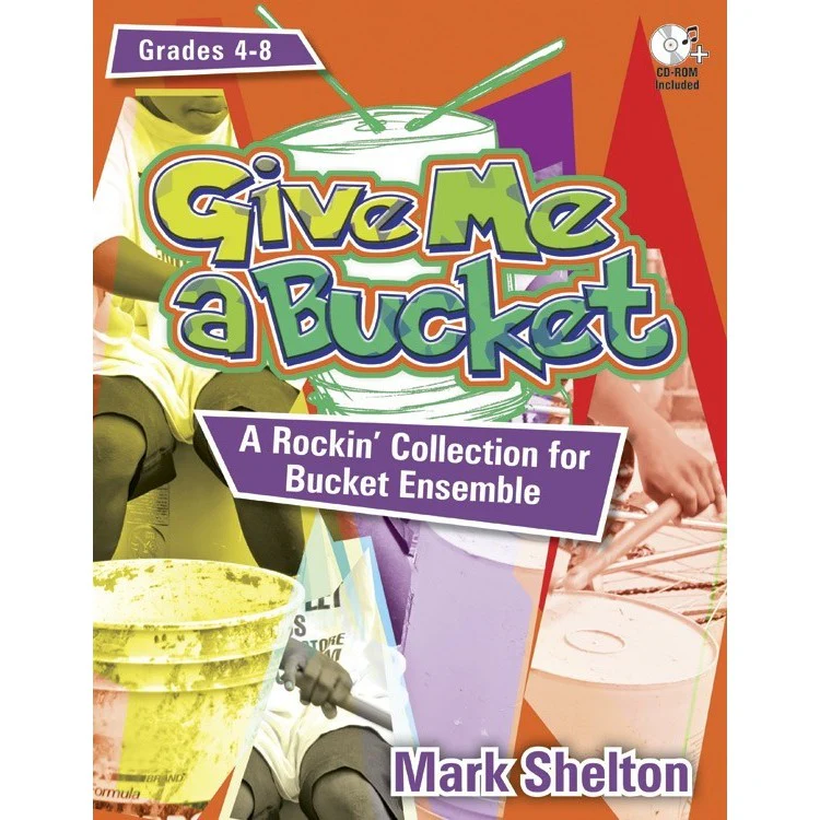 Mark Shelton - Give Me a Bucket