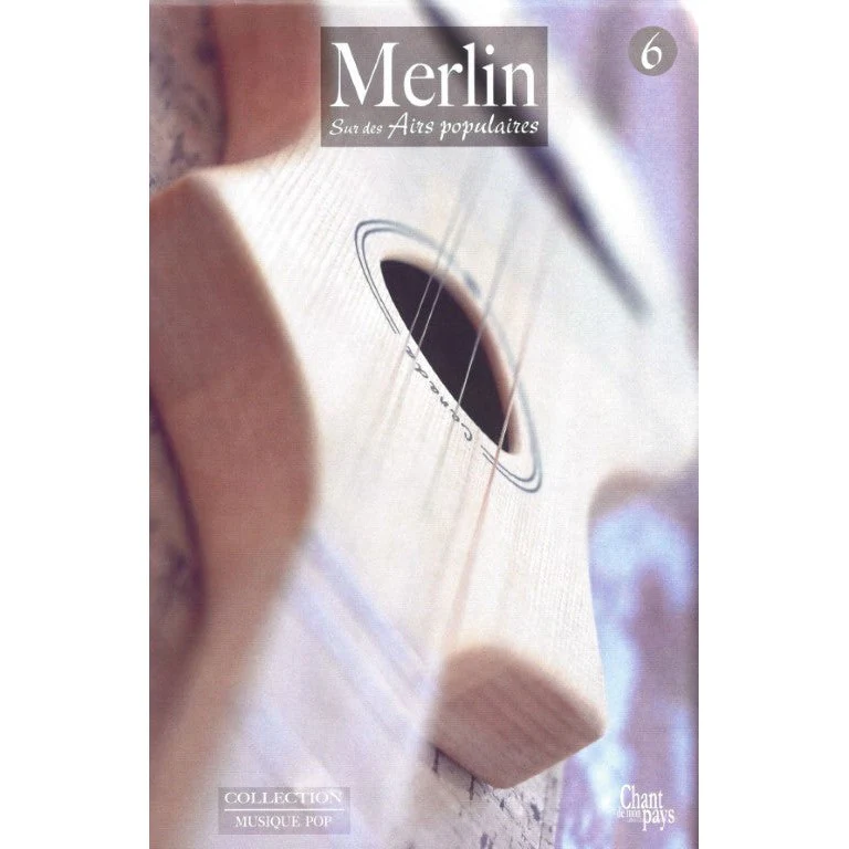 Merlin 6 - Sur des Airs Populaires - Musique Pop