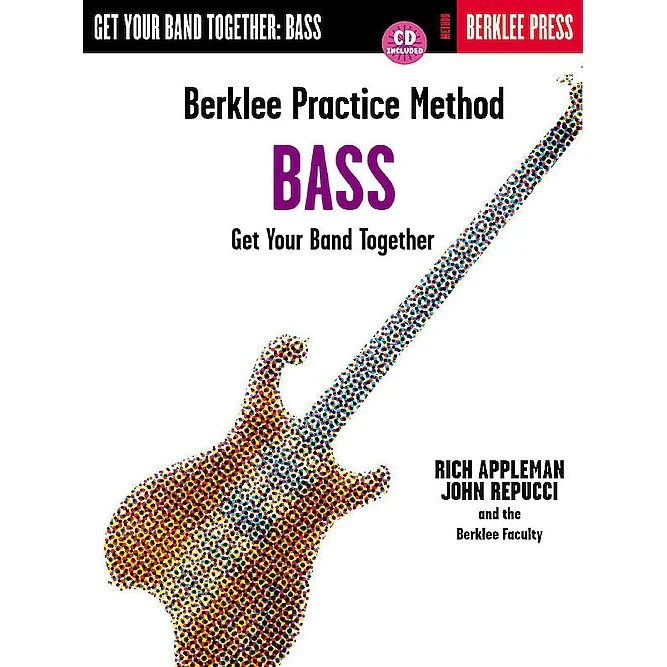 Rich Appleman, John Repucci & The Berklee Faculty - Berklee Practice Method: Bass