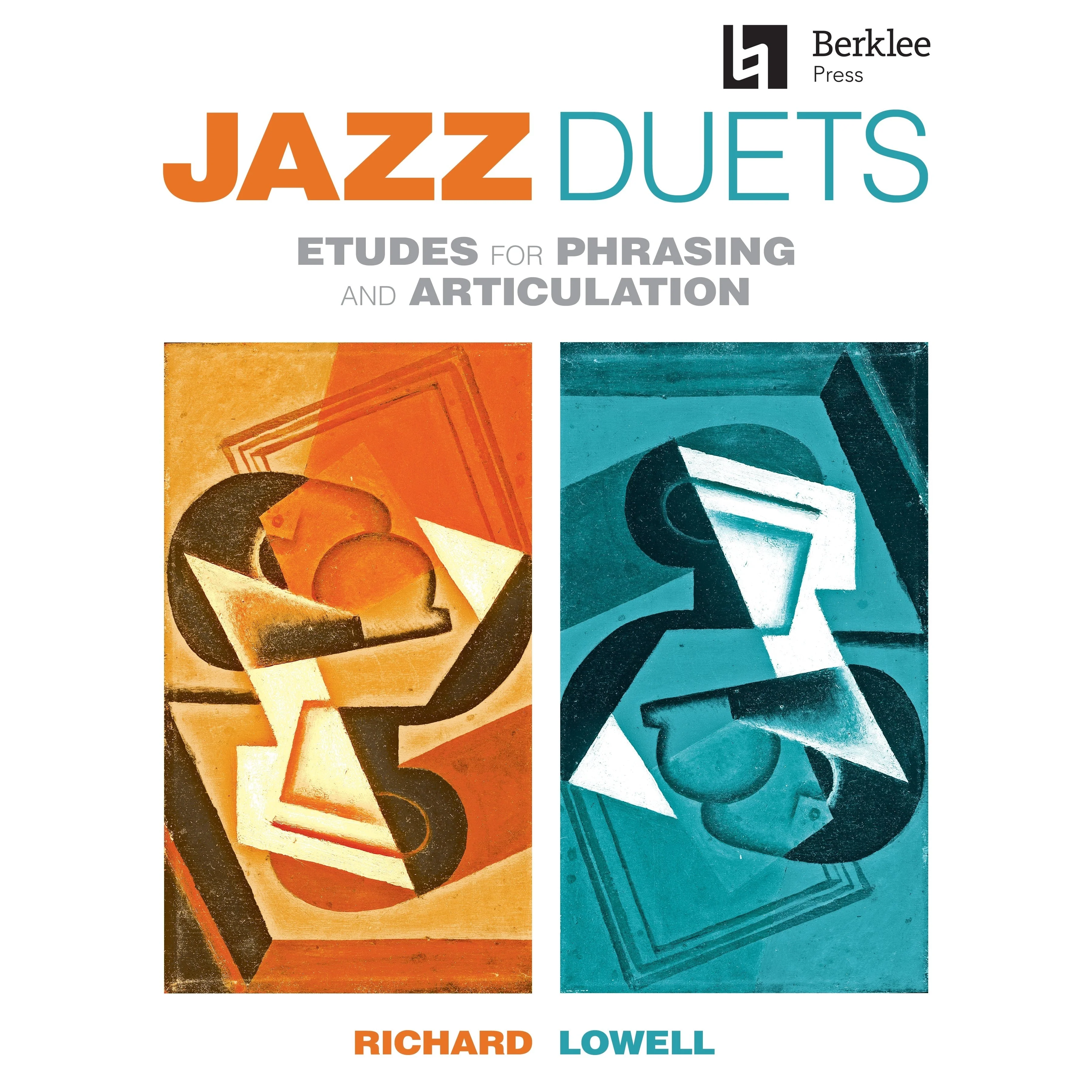 Richard Lowell - Jazz Duets Etudes For Phrasing And Articulation