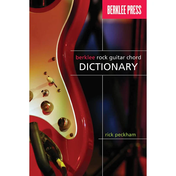 Rick Peckham - Berklee Rock Guitar Chord Dictionary