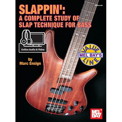 Slappin': A Complete Study of Slap Technique for Bass (Book + Online Audio/Video)