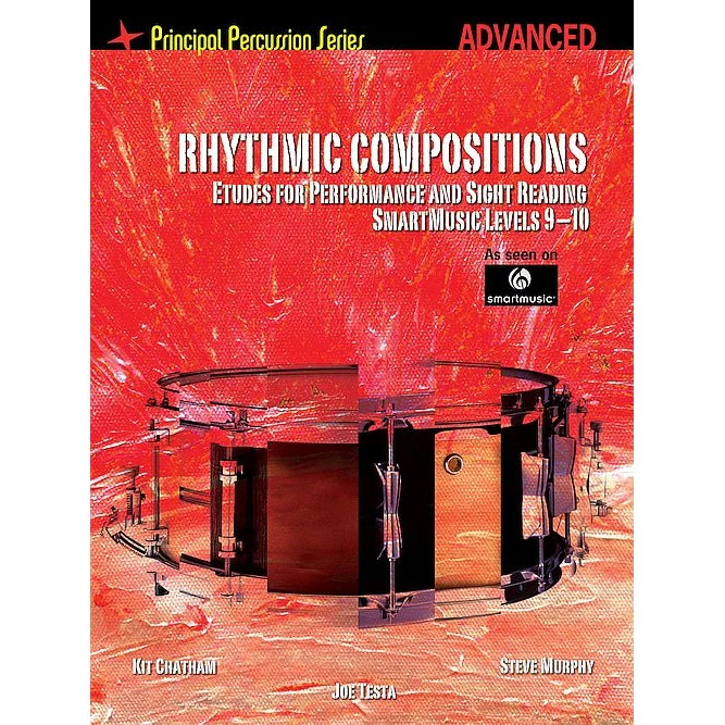 Steve Murphy Kit Chatham Joe Testa - Rhythmic Compositions - Etudes For Performance And Sight Reading - Advanced