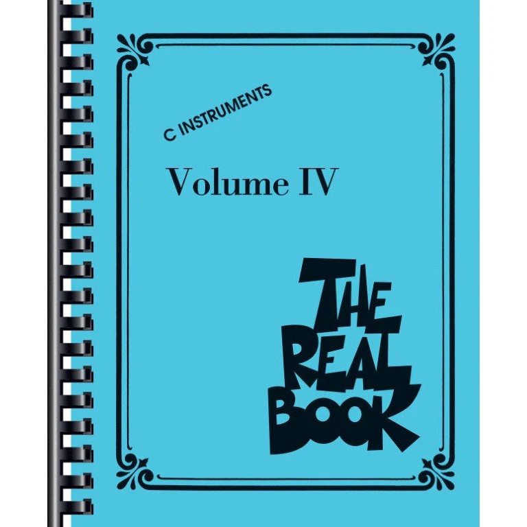 The Real Book - Volume IV - C Instruments