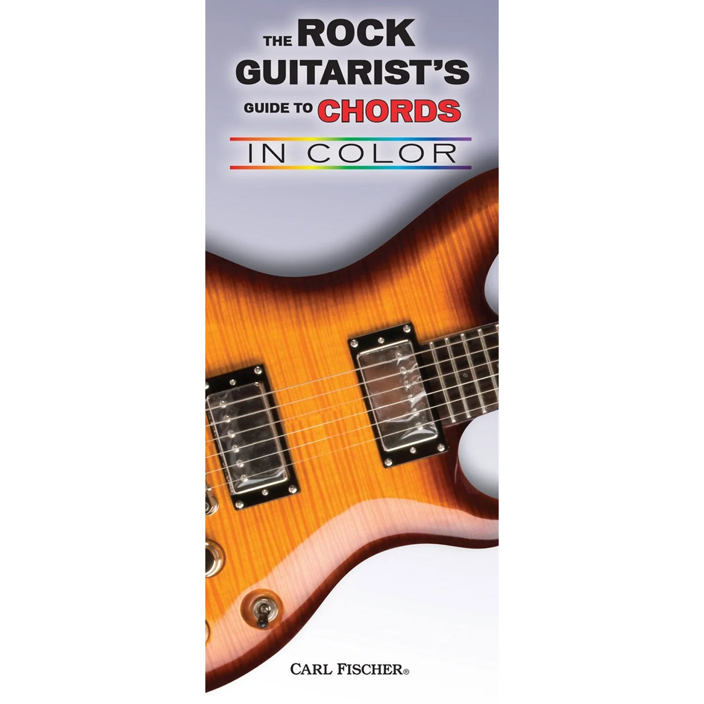 The Rock Guitarist's Guide to Chords