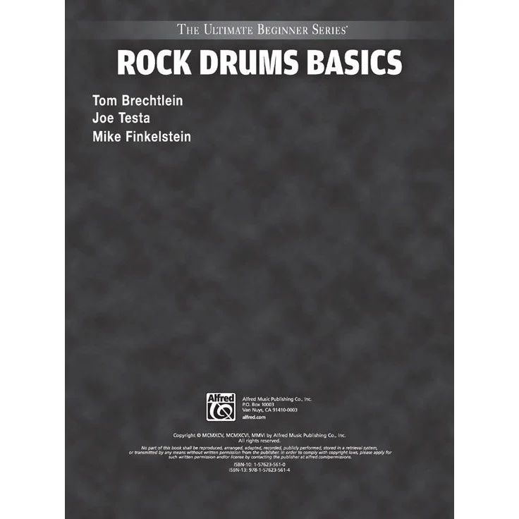 Tom Brechtlein, Mike Finkelstein & Joe Testa - Ultimate Beginner Series: Rock Drums Basics