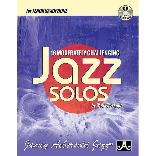 Walt Weiskopf - 16 Moderately Challenging Jazz Solos - Tenor Sax